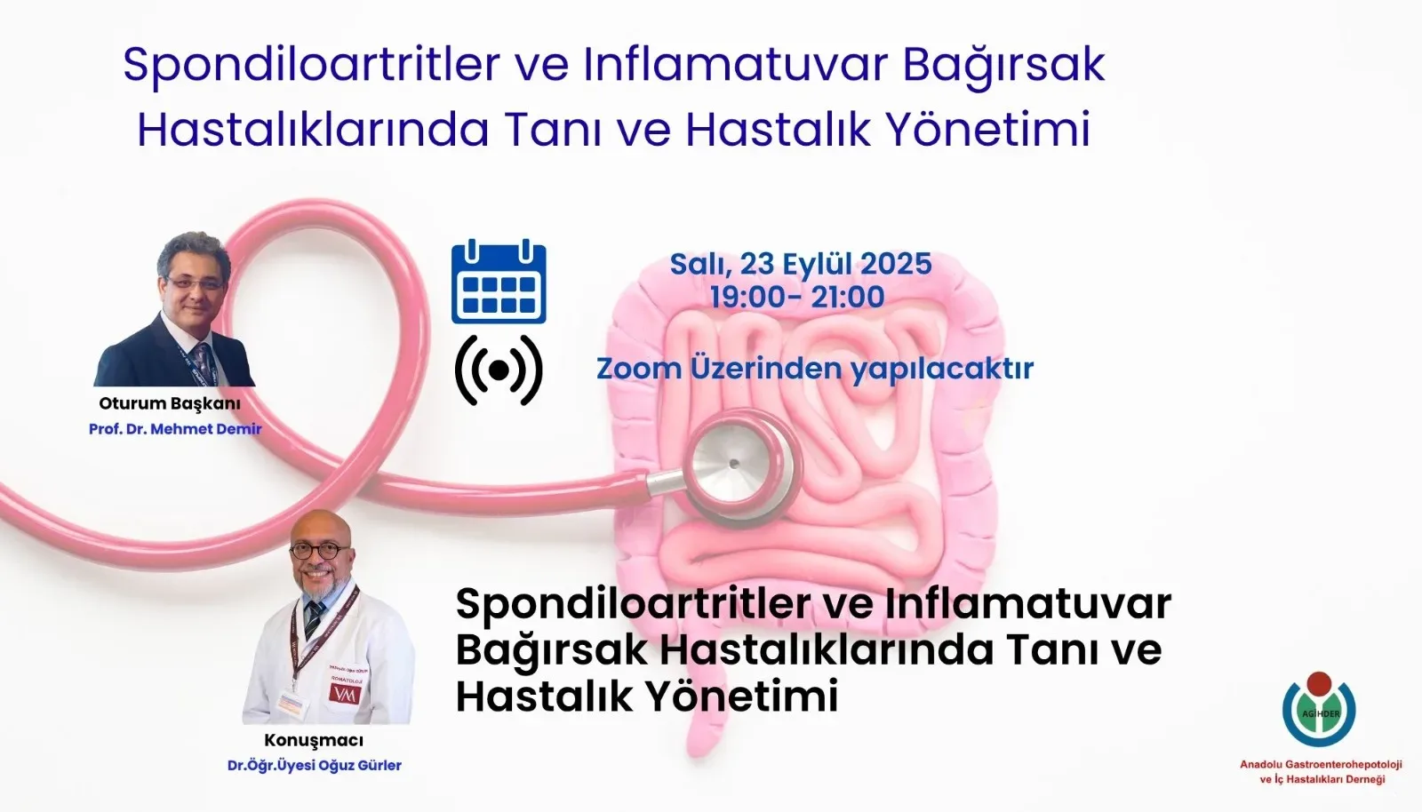 Spondiloartritler ve İnflamatuvar Bağırsak Hastalıklarında Tanı ve Hastalık                        Yönetimi